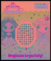 A ja lubię księżniczki. Czas na blask!