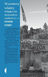 Wyznawcy władzyKatherine Stewart