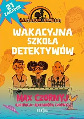 Wakacyjna szkoła detektywówMax Czornyj
