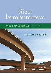 Sieci komputerowe. Ujęcie całościowe. Wydanie VII