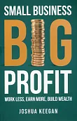 Small Business, Big Profit Profit