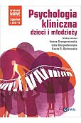 Psychologia kliniczna dzieci i młodzieży. Wydanie nowe Psychologia kliniczna dzieci i młodzieży. Wydanie nowe