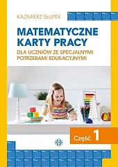 Matematyczne karty pracy dla uczniów ze,Kazimierz Słupek