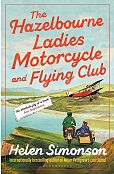 The Hazelbourne Ladies Motorcycle and Flying Club The Hazelbourne Ladies Motorcycle and Flying Club