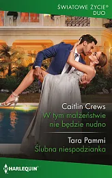W tym małżeństwie nie będzie nudno,Caitlin Crews