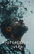 Wyprzedzając jutro