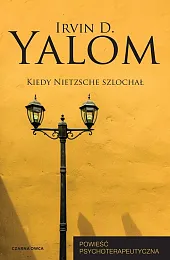 Kiedy Nietzsche szlochałD.Irvin Yalom