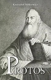 Protos Opowieść o Prosperze Burzyńskim