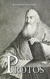 Protos Opowieść o Prosperze BurzyńskimKrzysztof Nitkiewicz
