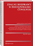 Zdalne rozprawy w postępowaniu cywilnym [PRZEDSPRZEDAŻ] Stanisław Drozd