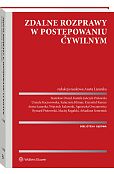 Zdalne rozprawy w postępowaniu cywilnym Zdalne rozprawy w postępowaniu cywilnym