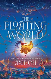 The Floating WorldAxie Oh