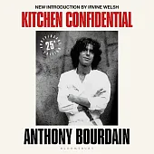 Kitchen ConfidentialAnthony Bourdain