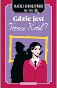 Gdzie jest Trzeci Król? Gdzie jest Trzeci Król?