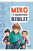 Miko i 7 sekretów Biblii Miko i 7 sekretów Biblii