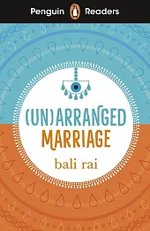 Penguin Readers Level 5 (Un)arranged Marriage