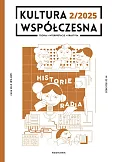 Kultura Współczesna 2(132)/2025 - Historie radia Kultura Współczesna 2(132)/2025 - Historie radia