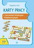 Karty pracy z ćwiczeniami korekcyjno-kompensacyjnymi. Klasy 4-6 Karty pracy z ćwiczeniami korekcyjno-kompensacyjnymi. Klasy 4-6