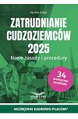 Zatrudnianie cudzoziemców 2025. Nowe zasady i procedury Zatrudnianie cudzoziemców 2025. Nowe zasady i procedury