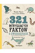 321 intrygujących faktów o zwierzętach 321 intrygujących faktów o zwierzętach