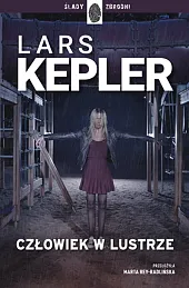 Człowiek w lustrzeLars Kepler Człowiek w lustrzeLars Kepler