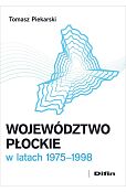 Województwo płockie w latach 1975-1998 Województwo płockie w latach 1975-1998