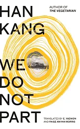 We Do Not PartHan Kang