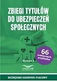 Zbiegi tytułów do ubezpieczeń społecznych Zbiegi tytułów do ubezpieczeń społecznych