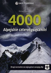 4000 Alpejskie czterotysięcznikiRichard Goedeke 4000 Alpejskie czterotysięcznikiRichard Goedeke