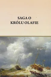 Saga o królu OlafieHenryk Pietruszczak
