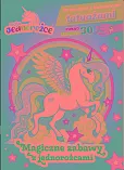 Moje Jednorożce. Rysowanki z bajecznymi tatuażami