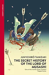 The Secret History of The Lord,Junichiro Tanizaki The Secret History of The Lord,Junichiro Tanizaki