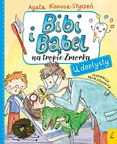 Bibi i Bąbel na tropie Zmorka,Agata Komosa-Styczeń