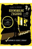 Kryminalne zagadki. Ponad 90 łamigłówek logicznych Kryminalne zagadki. Ponad 90 łamigłówek logicznych