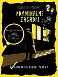 Kryminalne zagadki. Ponad 90 łamigłówek logicznych