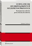 Uchylanie się od obowiązkowych szczepień ochronnych., Sebastian Czechowicz
