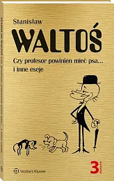 Czy profesor powinien mieć psa... i,Stanisław Waltoś Czy profesor powinien mieć psa... i,Stanisław Waltoś