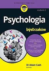 Psychologia dla bystrzakówAdam Cash