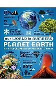 Our World in Numbers Planet Earth Our World in Numbers Planet Earth