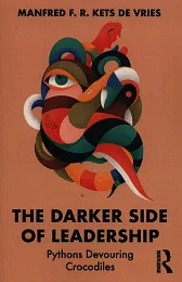 The Darker Side of LeadershipR.F. Kets de Vries Manfred