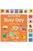 My First Busy Day My First Busy Day