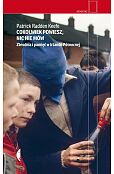 Cokolwiek powiesz nic nie mów Cokolwiek powiesz nic nie mów