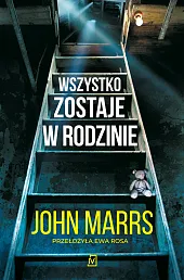 Wszystko zostaje w rodzinieJohn Marrs
