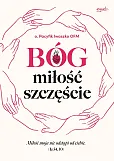 Bóg miłość szczęście