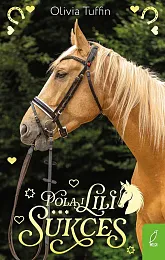 Pola i Lili Tom 3 SukcesOlivia Tuffin