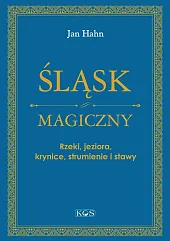 Śląsk magicznyJan Hahn