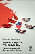Tajwan - wyspa w oku cyklonu Tajwan - wyspa w oku cyklonu