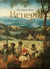 Bruegel. The Complete WorksJürgen Müller