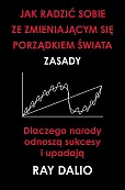 Jak radzić sobie ze zmieniającym się porządkiem świata. Zasady