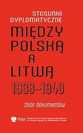 Stosunki dyplomatyczne między Polską a Litwą,Algimantas Kasparavičius